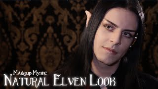 Makeup Mystic: NATURAL ELVEN LOOK