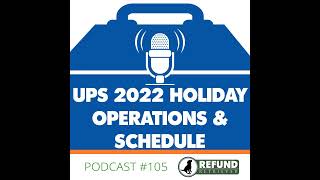 UPS 2022 Holiday Operations Schedule