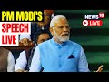 PM Modi's Reply To Discussion on Motion of Thanks on President’s Address in Lok Sabha | N18L