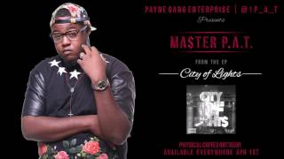 P.A.T. - Master P.A.T. (Official Audio)