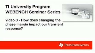 Video 3 - How Does Changing the Phase Margin Impact Our Transient Response?