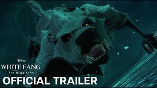 White Fang The Wolf King Trailer 2