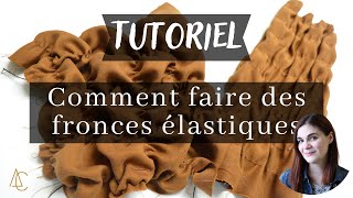 Comment faire des fronces élastiques Smock