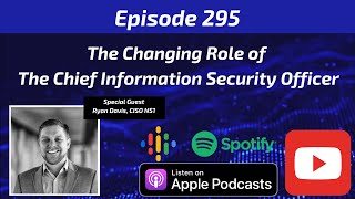 The Changing Role of the CISO with Ryan Davis, Chief Information Security Officer at NS1