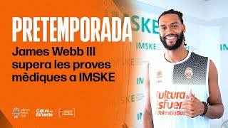 James Webb III supera la revisión médica en IMSKE