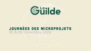 Journées des microprojets La Guilde | AFD - 2024