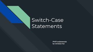 PHP: Switch Case Statements