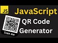 🔥 Generate QR Codes with JavaScript in Minutes! | Easy Tutorial 🔥
