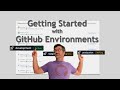 Getting Started with GitHub Environments
