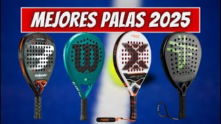 MEJORES PALAS DE PADEL DE 2025