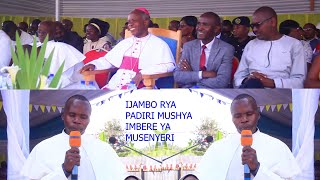 Icyo Padiri mushya: Gratien KWIHANGANA yabwiye  Myr Visenti HAROLIMANA n'imbaga y'abakristu!!