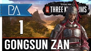THE RISE OF GONGSUN ZAN - Total War: Three Kingdoms - Campaign Part 1