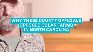 Listen To Why These County Commissioners Opposed Solar Farms In North Carolina