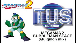 ロックマン２ バブルマンステージ(Quiqman mix)/MEGAMAN2 BUBBLEMAN STAGE