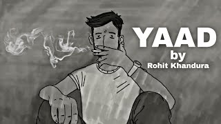 YAAD(dedicated)(OFFICIAL VIDEO) | indian lofi rap | lofi music | by Rohit khandura