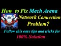 How to Fix Mech Arena App Network Connection Problem in Android & Ios |  Internet Connection Error