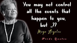 40 Best Maya Angelou Quotes Deep Motivational Quotes for Success #pridequotes