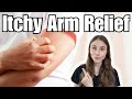 How To Relieve Itchy Arms | Brachioradial Pruritus