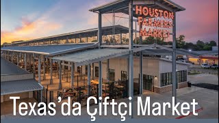 Amerika Texas’da Meşhur Çiftçi Marketi |Farmer’s Market