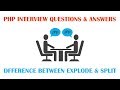 What is the Difference Between Explode and Split Function in PHP