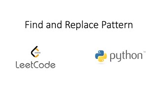Leetcode - Find and Replace Pattern (Python)