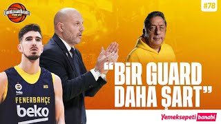 Fenerbahçe yine son topta! Efes özleneni verdi! | Yemeksepeti Banabi | EuroLeague Basket Podcast