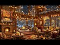 cozy winter cabin ❄️warm firelight rustic charm u0026 snowy forest view ~ relaxing jazz for peaceful