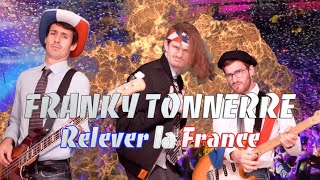 Franky Tonnerre - Relever la France