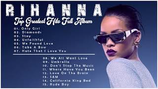Rihanna Greatest Hits Full Album - Top 30 Best Songs of Rihanna Playlist 2022