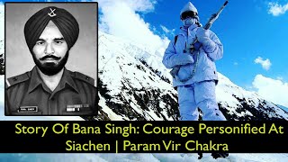 Story Of Param Vir Chakra winner Bana Singh | How India won Siachen #OperationMeghdhoot