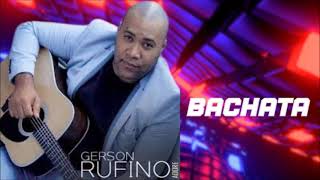 Gerson Rufino - Bachata