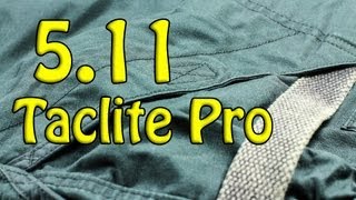 5.11 Taclite Pro Pants Review (Part I)