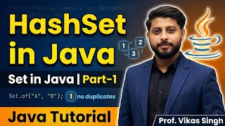 HashSet in Java | Set in Java Part-1 | Java Tutorial by Vikas Singh Sir In Hindi