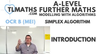OCR MEI MwA J: Simplex Algorithm: 01 Introduction