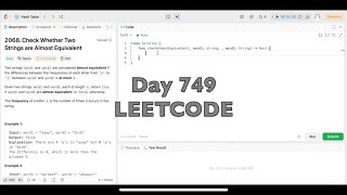 Day 749: LeetCode Problem 2068. Check Whether Two Strings are Almost Equivalent - Swift