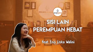 Sisi Lain Perempuan Hebat ft Eno Liska Walini (Sekjend BEM Fakultas Hukum Universitas Mataram 2020)