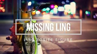 Missing Ling - Ling Tosite Sigure (Sub Español + Lyrics)