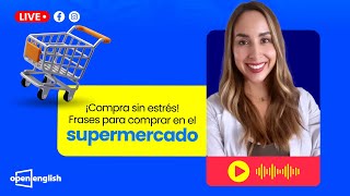 Tips para realizar el mercado correctamente - Aprende inglés con Open English