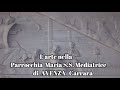 L'arte nella Parrocchia Maria S.S.Mediatrice di AVENZA Carrara