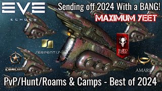 EVE Echoes - Best of 2024 - PvP/Hunt/Roams \u0026 Camps  - Sending off 2024 With a BAMG! - Maximum YEET