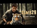 #SSMB29 Official Trailer 2024 | Mahesh Babu New Movie | S.S Rajamouli | #ssmb29 Trailer 2024