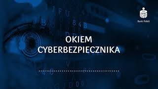 Jak działają cyberprzestępcy, kim są i jak ich łapać? | Podcast Okiem Cyberbezpiecznika