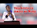 Yesu kristo sio Mwana wa Mungu baada ya Kufa msarabani.