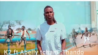 Mr Abelly tcham ft Kay2 . Utsamela Thando (áudio) mp3