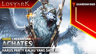 Lost Ark - Achates Guide Mekanisme (Guardian Raid) Harus Party!