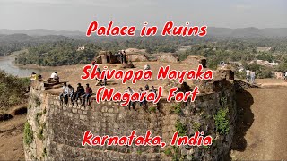 The palace in ruins - Shivappa Nayaka (Nagara/Bidnur) Fort