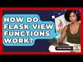 How Do Flask View Functions Work? - Python Code School