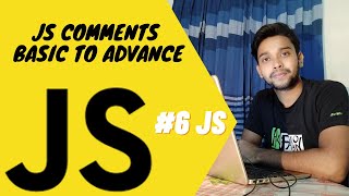 JavaScript Comments | JS full course Comments basic to advance |জাভাস্ক্রিপ্ট বাংলা টিউটোরিয়াল #6JS