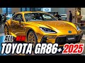 2025 FINALLY!! Top Best Model Toyota GR86 2025 Launched The Ultimate Adventure Machine! #toyotagr86