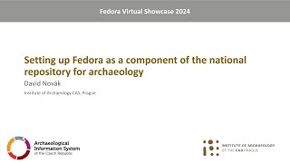 Setting up Fedora as a component of the National Repository for Archaeology